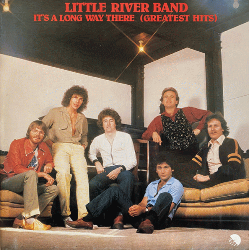 Little River Band : It's a Long Way There (Greatest Hits)